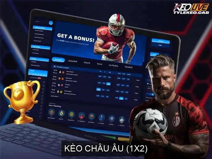Kèo Châu Âu (1x2)